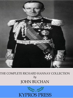 cover image of The Complete Richard Hannay Collection
